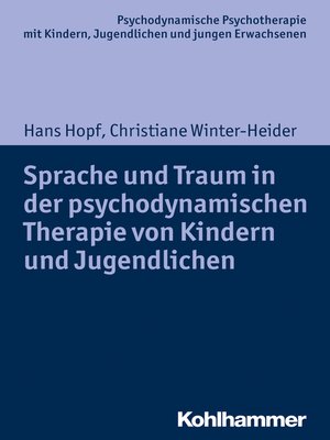 cover image of Sprache und Traum in der psychodynamischen Therapie von Kindern und Jugendlichen